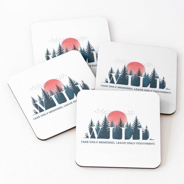 Item preview, Wild Take only memories, leave only footprints designed and sold by MonkiFlipp.