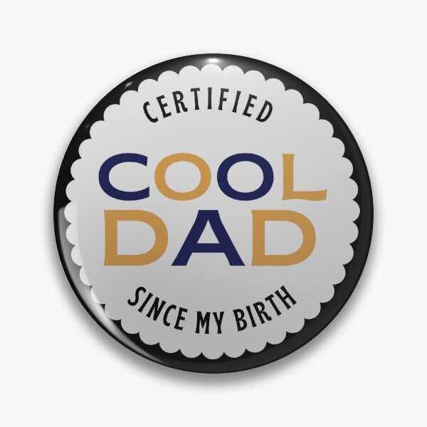 Item preview, Cool Dad Certified Sticker – Perfect Gift for Fathers Since My Birth designed and sold by FestivityFinds.