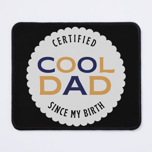 Item preview, Cool Dad Certified Sticker – Perfect Gift for Fathers Since My Birth designed and sold by FestivityFinds.