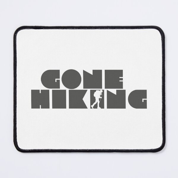 Item preview, Gone Hiking designed and sold by NickTaroDesign.