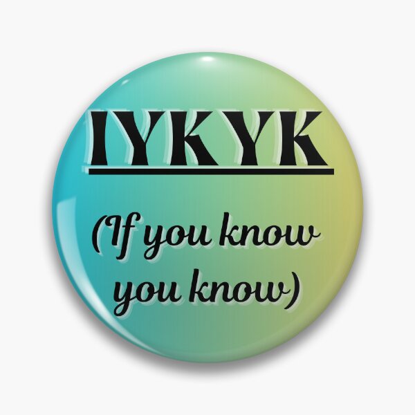 Item preview, IYKYK -If you know you know designed and sold by skim3080.