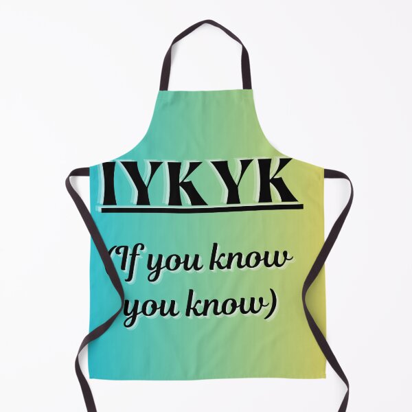 Item preview, IYKYK -If you know you know designed and sold by skim3080.