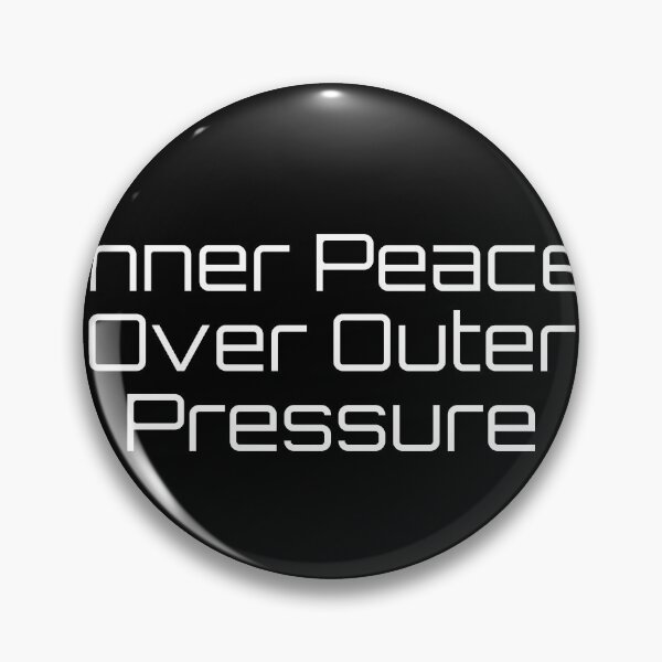 Item preview, Inner Peace Over Outer Pressure designed and sold by Ninjacatoff.