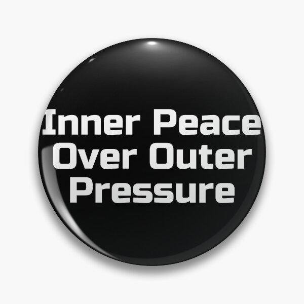 Item preview, Inner Peace Over Outer Pressure designed and sold by Ninjacatoff.