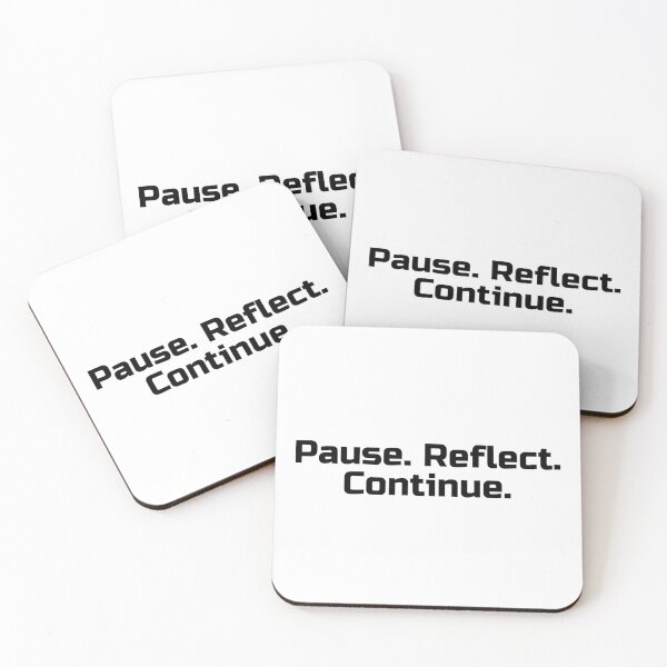 Item preview, Pause. Reflect. Continue. designed and sold by Ninjacatoff.