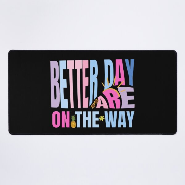 Item preview, Better Days Are On The Way designed and sold by artcultreone.