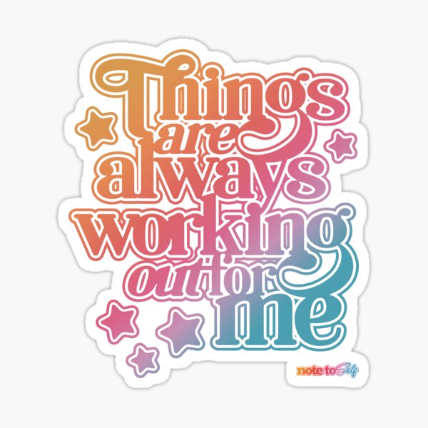 Item preview, Things are always working out for me designed and sold by funfulness.