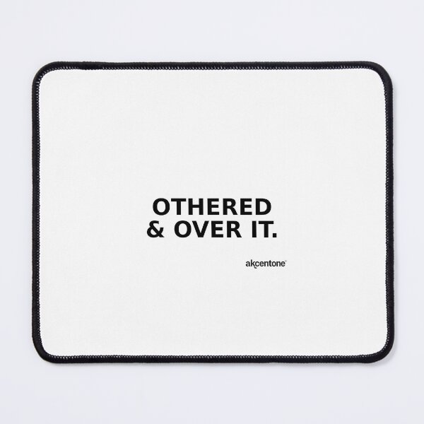 Item preview, akcentone – othered & over it. designed and sold by akcentone.