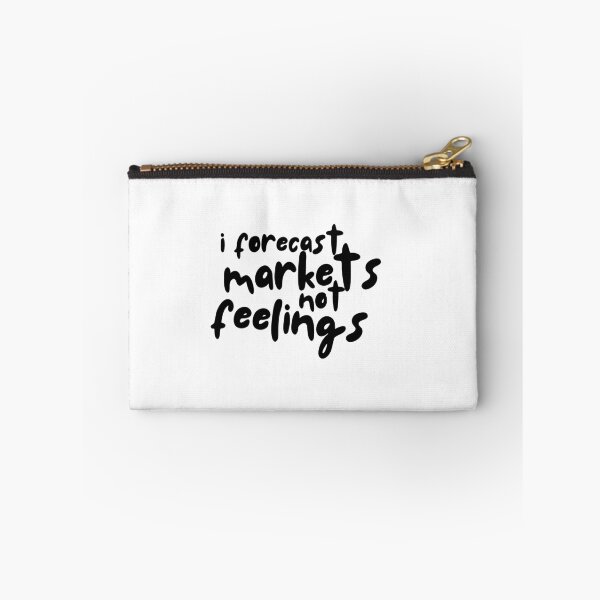 Item preview, I Forecast Markets, Not Feelings – Funny Finance & Investing Slogan Design designed and sold by Straight-Up Snark.