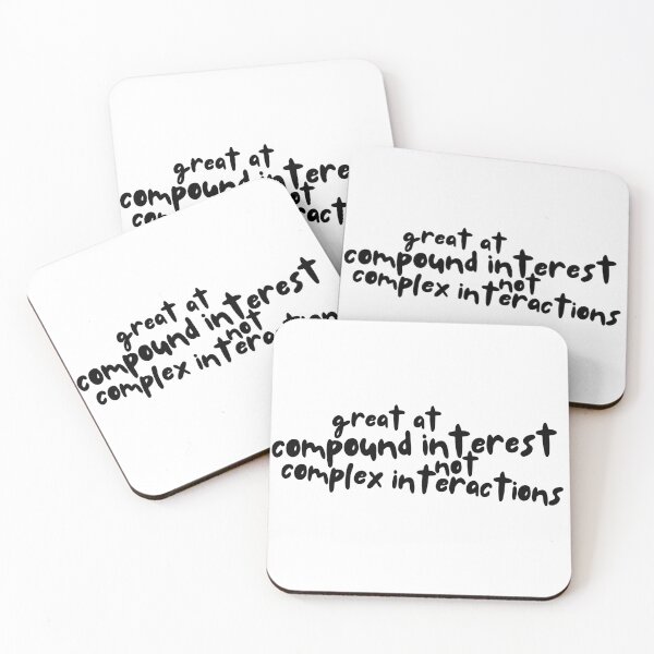 Item preview, Great at Compound Interest, Not Complex Interactions – Funny Finance & Introvert Slogan Design designed and sold by Straight-Up Snark.