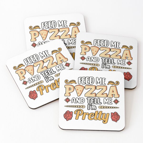Item preview, Feed Me Pizza & Tell Me I’m Pretty designed and sold by MayRahTee.