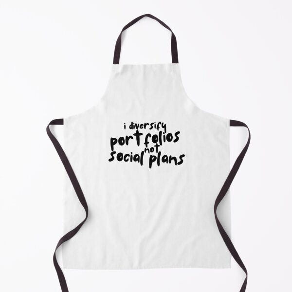 Item preview, I Diversify Portfolios, Not Social Plans – Funny Investing & Finance Slogan Design designed and sold by Straight-Up Snark.