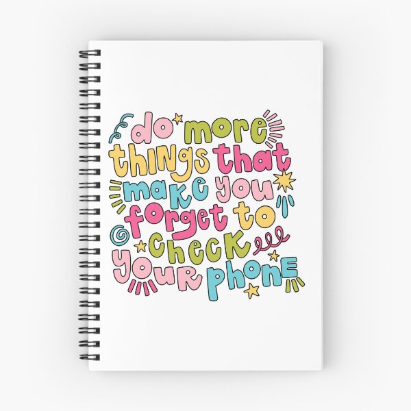 Item preview, Do More Things That Make You Forget to Check Your Phone designed and sold by GraceMakes03.