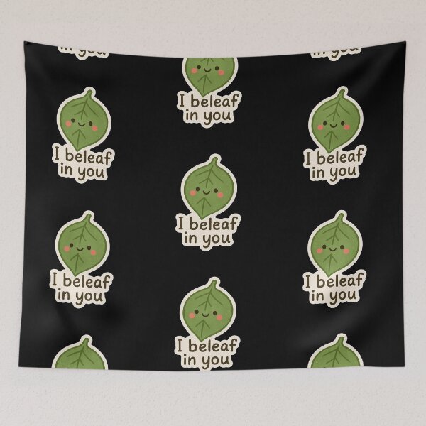 Item preview, I Beleaf in You - Cute & Motivational Leaf Pun Sticker for Plant Lovers designed and sold by Psycho-Crazy.
