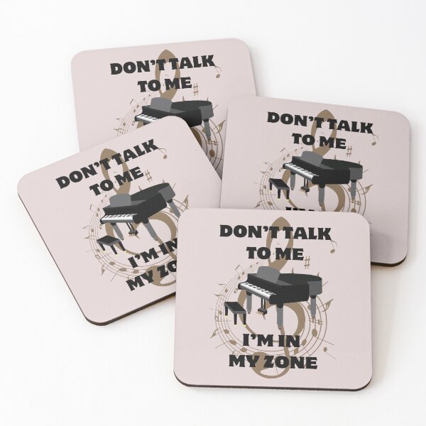 Item preview, DON'T TALK TO ME, I'M IN MY ZONE- PIANO PLAYER designed and sold by Pourtonanniv.