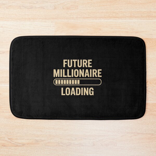 Item preview, FUTURE MILLIONAIRE LOADING designed and sold by jkrphoto.