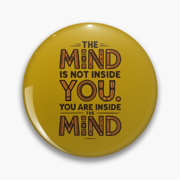 Item preview, The Mind is not inside you. You are inside the mind designed and sold by La Maga.