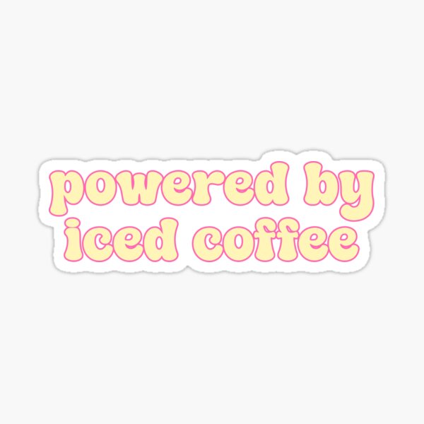 Item preview, Powered by iced coffee designed and sold by designing01Ar3.