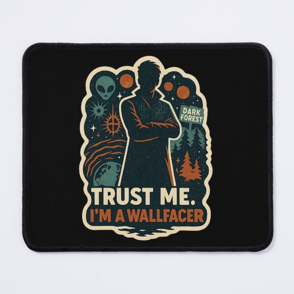 Item preview, Trust me. I'm a Wallfacer - 3 Body Problems designed and sold by Random-Reality.