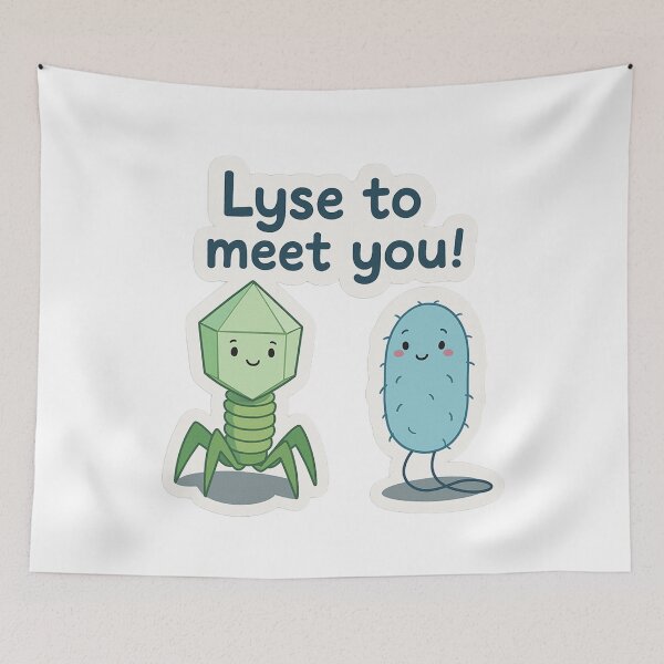 Item preview, Lyse to meet you Bacteria Phage designed and sold by labstud.