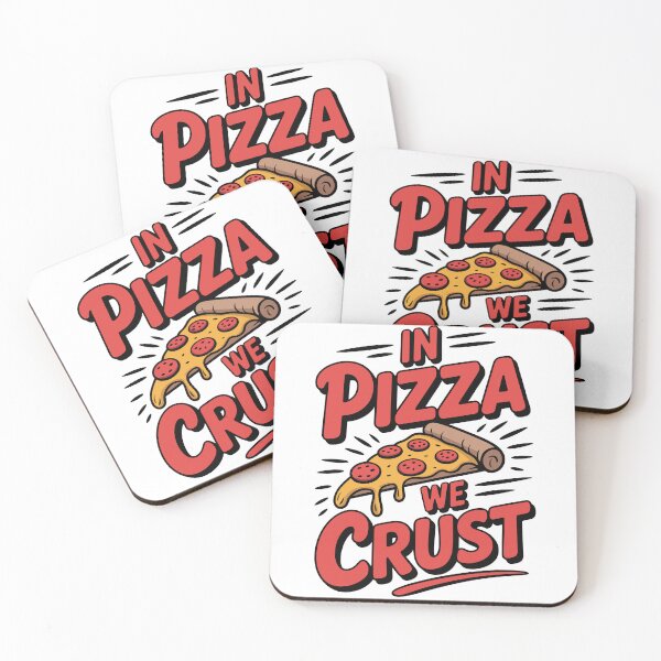 Item preview, Funny Pizza Lover Quote In Pizza We Crust designed and sold by InkInduldge.
