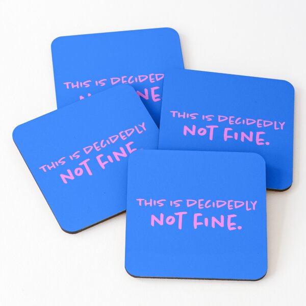 Item preview, This Is Decidedly Not Fine - Bubblegum designed and sold by sillyjess.