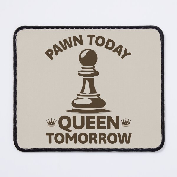 Item preview, Pawn Today Queen Tomorrow Motivational Chess Quote Growth Mindset designed and sold by KLArtzStore.
