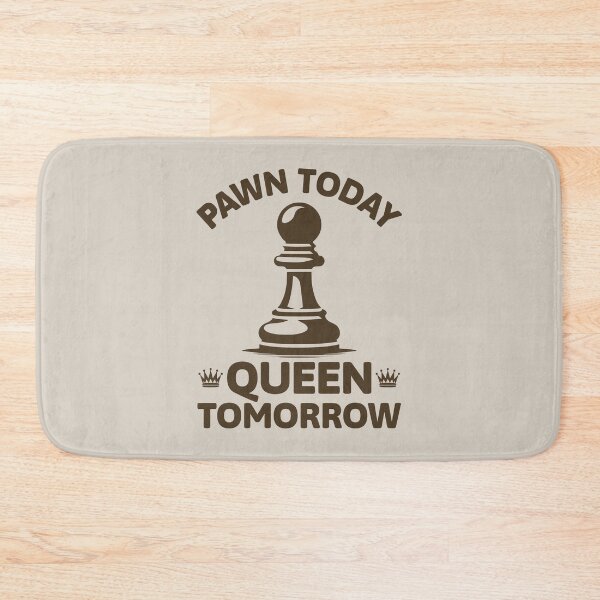 Item preview, Pawn Today Queen Tomorrow Motivational Chess Quote Growth Mindset designed and sold by KLArtzStore.