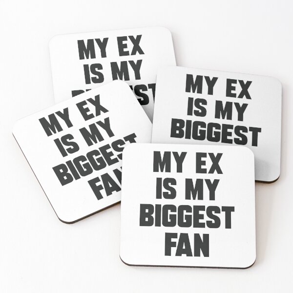 Item preview, My Ex is my biggest fan funny Sayings about Ex designed and sold by Trenddesigns24.