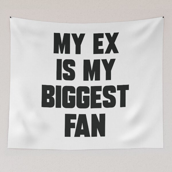 Item preview, My Ex is my biggest fan funny Sayings about Ex designed and sold by Trenddesigns24.