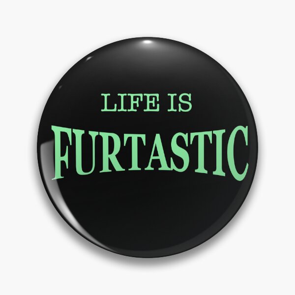 Item preview,  Life is Furtastic! designed and sold by Shelly  Moore.