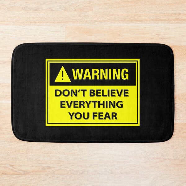 Item preview, Don't Believe Everything You Fear designed and sold by Shunned ExJw.