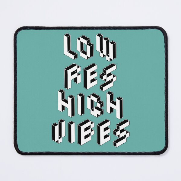 Item preview, LOW RES HIGH VIBES – Isometric Pixel Art 3D Text designed and sold by testvvave.