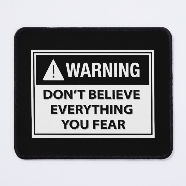 Item preview, Don't Believe Everything You Fear designed and sold by Shunned ExJw.