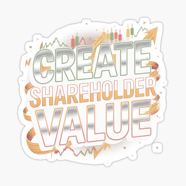 Item preview, Create Shareholder Value - Funny Finance Quote designed and sold by LoFizzy.