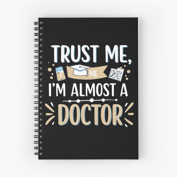 Item preview, Trust Me, I’m Almost a Doctor – Med School Humor designed and sold by moba--mania.