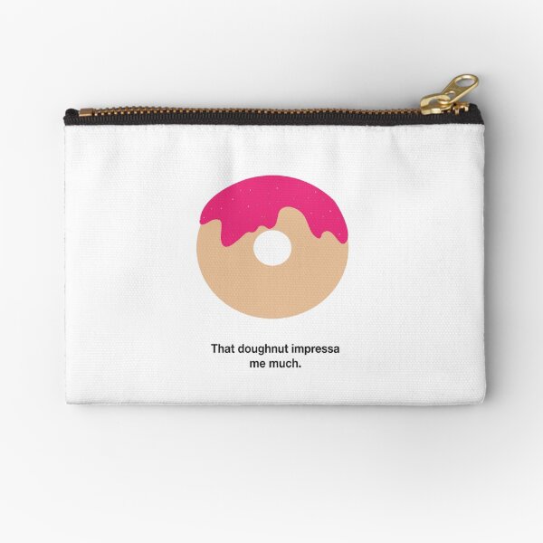 Item preview, That Doughnut Impressa me Much designed and sold by brave-art.
