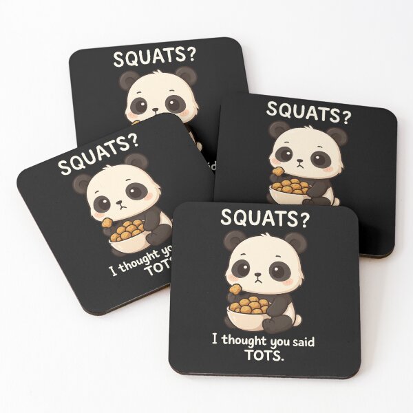 Item preview, Squats? I Thought You Said Tots Panda Tee designed and sold by Lukasz Kobylka.