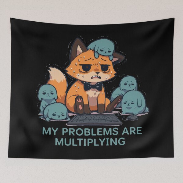 Item preview, My Problems Are Multiplying Fox Tee designed and sold by Lukasz Kobylka.