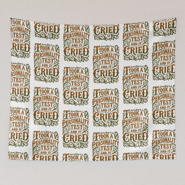 Item preview, I Took a Personality Test and It Cried – Funny designed and sold by Shoot-The-Moon.