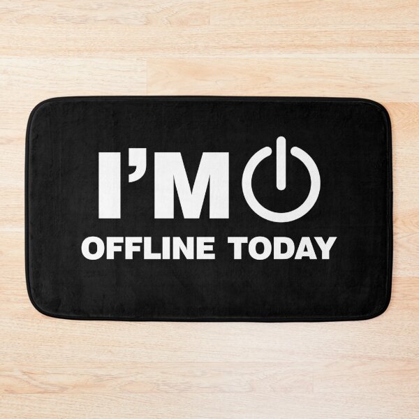 Item preview, I'm Offline today funny Internet Online Sayings designed and sold by Trenddesigns24.