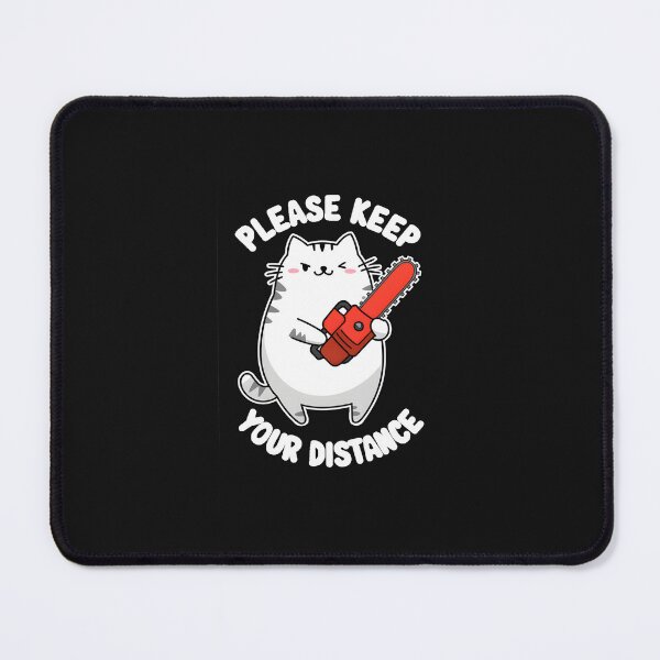 Item preview, Funny Chainsaw Cat Cute But Deadly Keep Your Distance Meme designed and sold by ViktoonShirts.