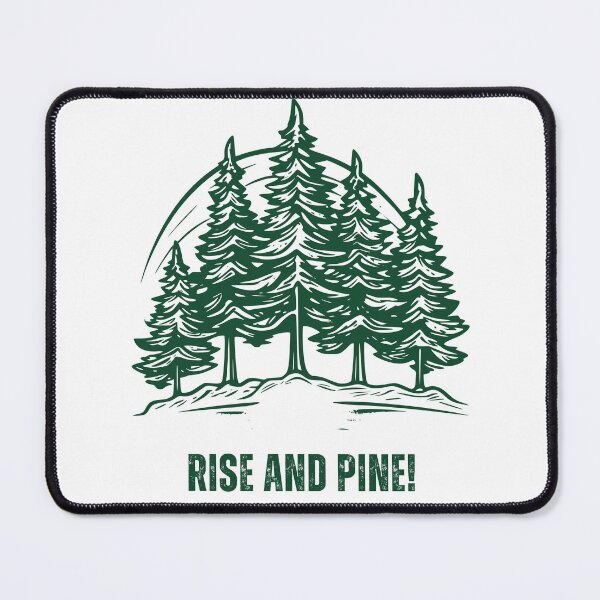 Item preview, Rise and Pine designed and sold by NicMacTees.