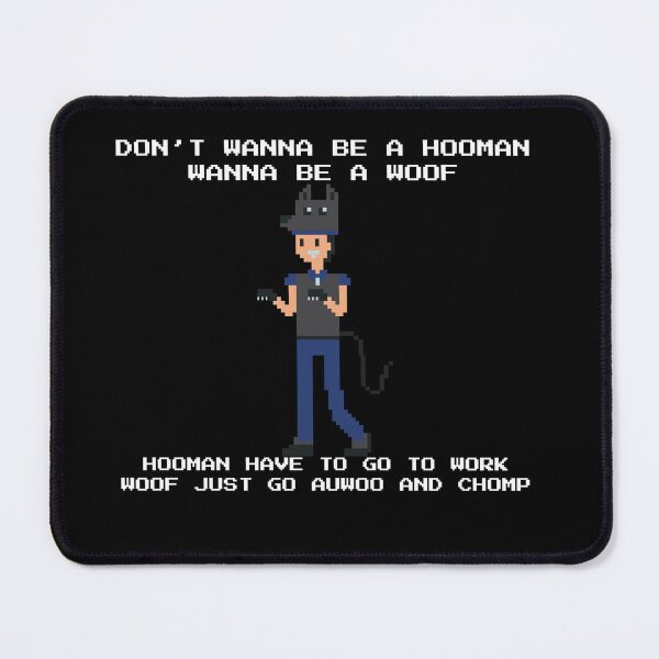 Item preview, No hooman, be woof designed and sold by FlynnWolf.