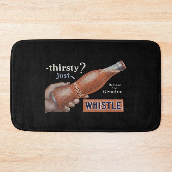 Item preview, Vintage Whistle Soda - Thirsty? Just Whistle designed and sold by QuayTradingCo.