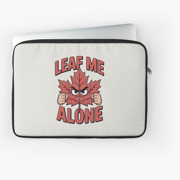 Item preview, Leaf Me Alone - Funny Autumn Pun Design designed and sold by Jollys-ArtShop.