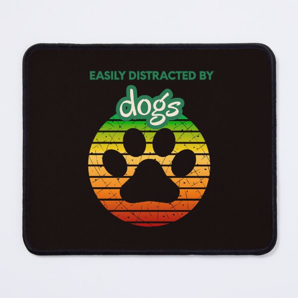 Item preview, Easily distracted by dogs designed and sold by Agu210.