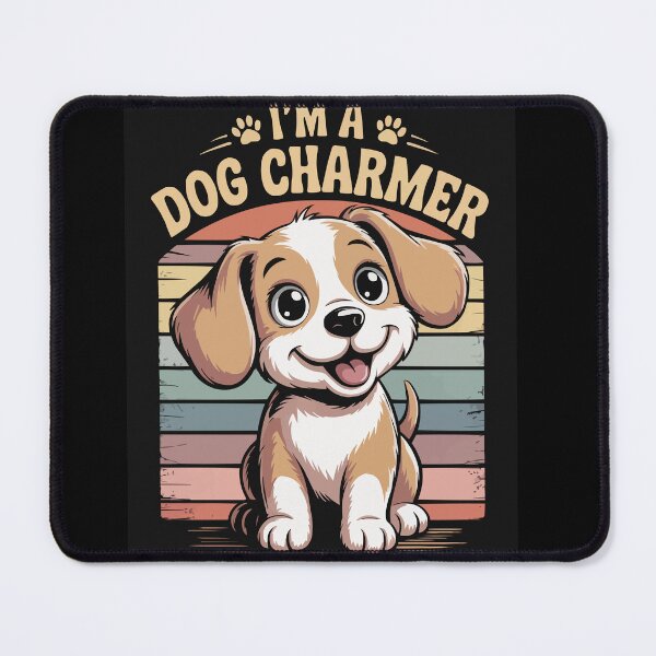 Item preview, I'm a Dog Charmer designed and sold by Ketique.