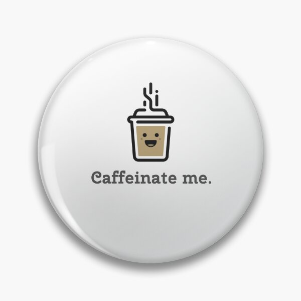 Item preview, Caffeinate Me Coffee Lover designed and sold by PureGoldDesigns.