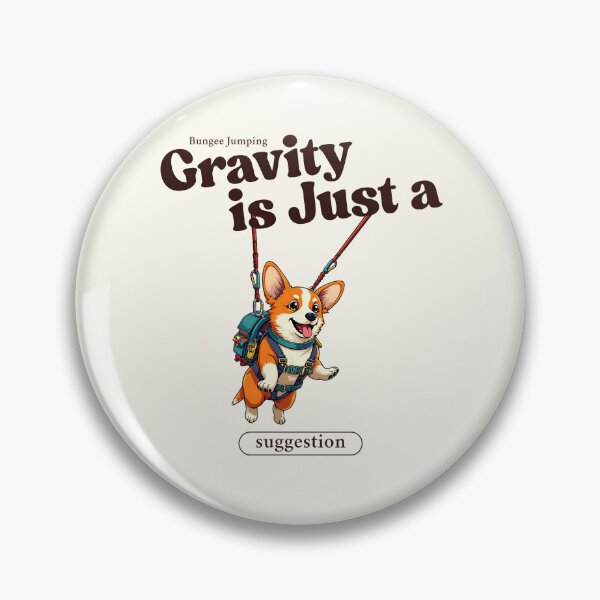 Item preview, Gravity is just a suggestion designed and sold by Peerless-Prime.